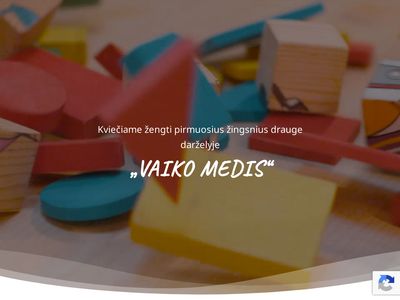 VŠI Vaiko medis | Privatus darželis Vilniuje  www.vaikomedis.lt