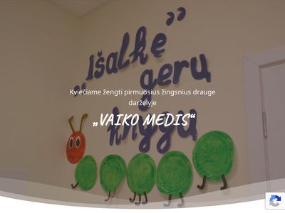 VŠI Vaiko medis | Privatus darželis Vilniuje  www.vaikomedis.lt