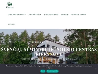 Kirkšnovė – švenčių, seminarų ir poilsio centras